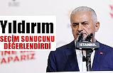 Binali Yıldırım, Seçim Sonuçlarını Değerlendirdi