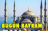 Bugün Ramazan Bayramı