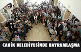 CANİK'TE BAYRAMLAŞMA SEVİNCİ