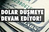 Dolar Düşmeye Devam ediyor