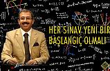 Her Sınav, Yeni Bir Başlangıç Olmalı