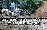 İlkadım Heyelandan Kapanan Yolları Ulaşıma Açtı