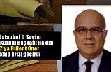 İstanbul İl Seçim Kurulu Başkanı Ziya Bülent Öner kalp krizi geçirdi