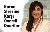 KARNE STRESİNE KARŞI ÖNEMLİ ÖNERİLER