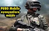 PUBG Mobile Müjdesi (PUBG Mobile Nedir)