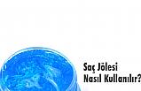 Saç Jölesi Nasıl Kullanılır?