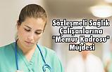 Sözleşmeli Sağlık Çalışanlarına