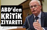 ABD'den Türkiye'ye Kritik Ziyaret