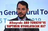 ABD Türkiye'ye Yaptırım Uygulayacak mı?