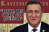 Gürer: “Bakan, orta sahada top çeviriyor”