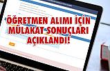 Öğretmen Alımı İçin Mülakat Sonuçları