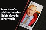 Savcı Mehmet Selim Kiraz’in şehit edilmesi davasında karar