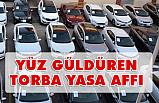 Yüz Güldüren Torba Yasa: 40 Bin Araca Af