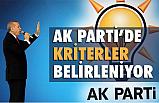 AK Parti'de Yenilenme: Kriterler Belirleniyor