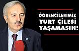 Bedri Yaşar; Öğrenciler Yurt Çilesi Yaşamasın!