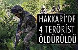 Hakkari'de 4 Terörist Öldürüldü