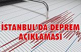 İstanbul İçin Deprem Açıklaması