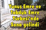Yunus Emre ve Tabduk Emre Türbesi Tamamlanıyor