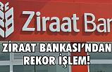 Ziraat Bankası'ndan Rekor!