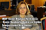 1. Ulusal MHP KAÇEP Toplum, Kadın ve Şiddet Sempozyumu