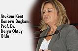 Atakum Kent Konseyi Başkanı Prof. Dr. Derya Oktay Oldu