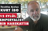 İbrahim Arslan ile (Kurt İbo) 12 Eylül sohbeti