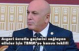 İsmail Ok'tan Asgari ücretle geçimini sağlayan aileler için kanun teklifi