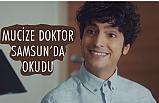Mucize Doktor Ali (Taner Ölmez) Samsun'da Okudu