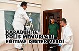 Polis memurları eğitime destek verdi