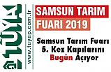 Samsun Tarım Fuarı 5. Kez Kapılarını Bugün Açıyor