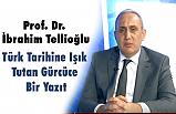 Tellioğlu; Türk Tarihine Işık Tutan Gürcüce Bir Yazıt