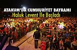 29 Ekim Cumhuriyet Bayramı Haluk Levent Konseriyle Kutlandı