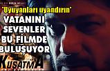 Ahmet Şafak'tan 'Kuşatma Yedi Uyuyanlar' Filmine Davet