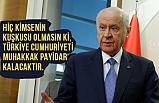 Bahçeli, 29 Ekim Cumhuriyet Bayramı nedeniyle mesaj yayımladı
