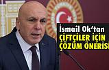 İyi Parti Milletvekili Ok, Çiftçiler için TBMM'ye Kanun Teklifi