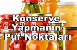 Kış Konservesi nasıl yapılır, Püf Noktaları Nelerdir?