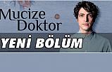 Mucize Doktor Yeni Bölümle ekranlarda