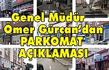 Ömer Gürcan'dan Parkomat Açıklaması