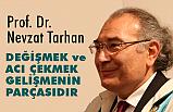 Prof. Dr. Nevzat Tarhan’dan
