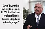 Semih Yalçın, Amerikan silahlarıyla donatılmış PKK-YPG militanlar...