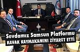 Sevdamız Samsun Platformu Üyelerinden Kavak Kaymakamına Ziyaret