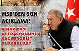Son Dakika: Barış Pınarı Operasyonunda Kaç Terörist Öldürüldü?