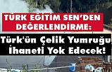 Türk'ün Çelik Yumruğu İhaneti Yok Edecek!