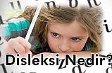 1-7 Kasım Dünya Disleksi Haftası (Disleksi Nedir)