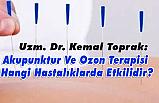 Akupunktur Ve Ozon Terapisi Hangi Hastalıklarda Etkilidir?