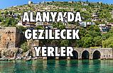 Alanya'da Turistik Yerler