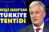 Beyaz Saray'dan Türkiye'ye Alçak Tehdit