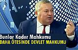 MHP'li Enginyurt, Bunlar Kader mahkumunun ötesinde devlet mahkumu