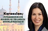 Çiğdem Karaaslan, “Mevlid Kandili” mesajı