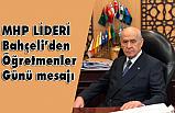 Devlet Bahçeli'den Öğretmenler Günü Mesajı